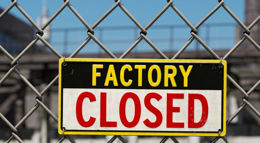 Sign that says 'Factory closed'